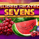 Super Heated Sevens